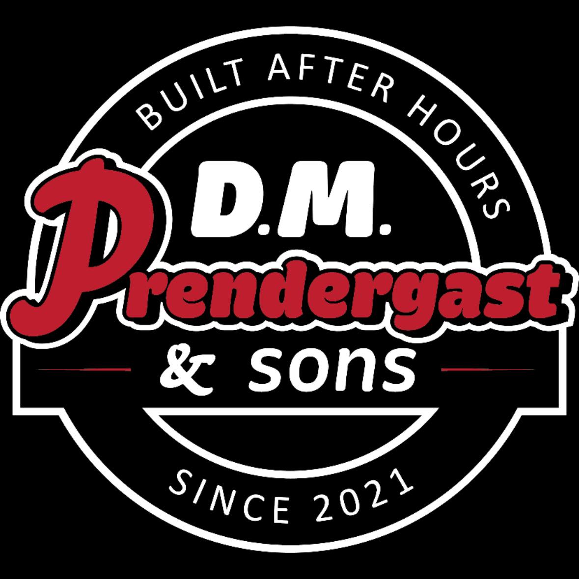 D.M. Prendergast D.M. Prendergast & Sons